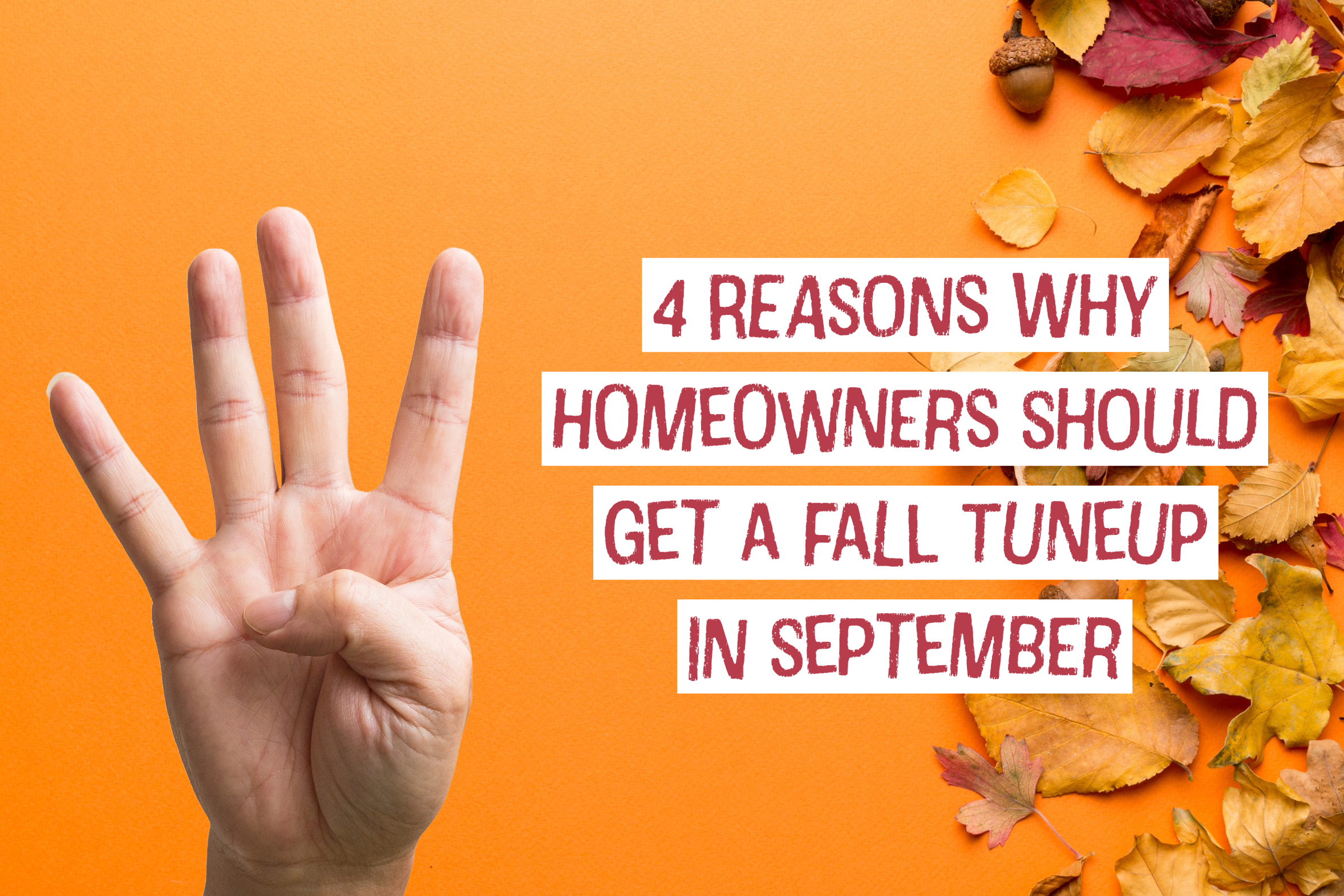 HVAC blog for Dayton, Ohio HVAC company on 4 reasons why homeowners should get a fall tune-up in September.